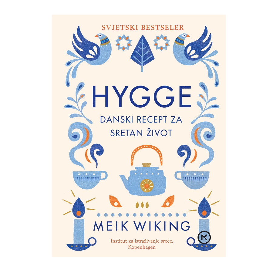 Knjiga 'Hygge - Danski recept za sretan život