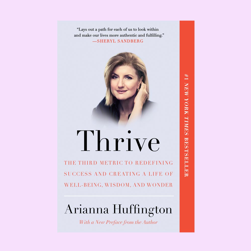 Arianna Huffington: Thrive (Uspjeti)