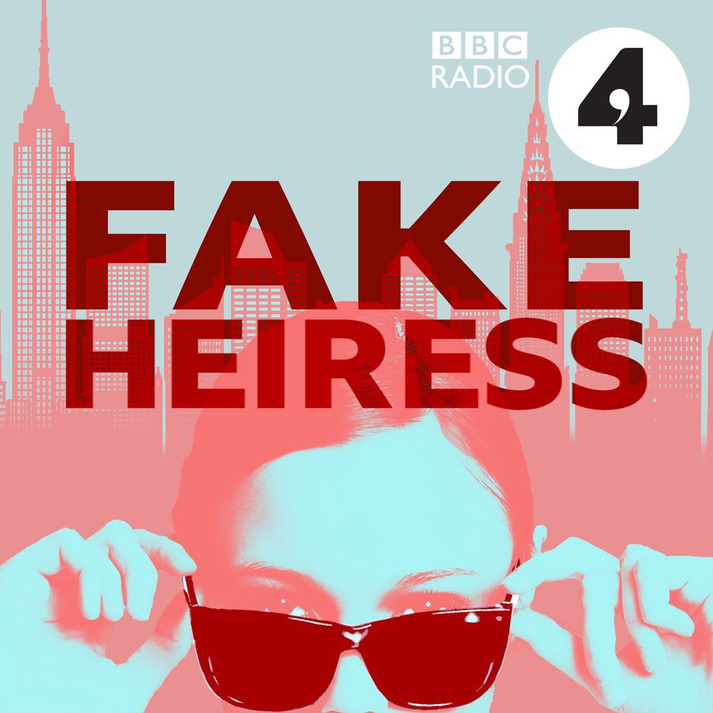 Fake Heiress podcast