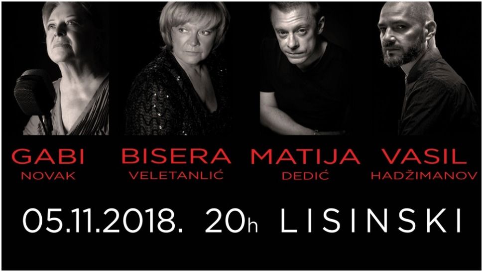 Gabi Novak, Bisera Veletanlić, Matija Dedić i Vasil Hadžimanov u Lisinskom