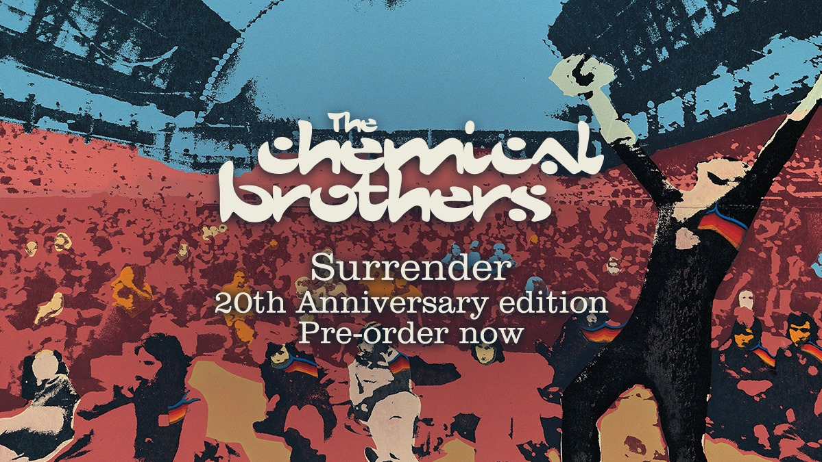 The Chemical Brothers uoči koncerta u Zagrebu objavili reizdanje albuma “Surrender”
