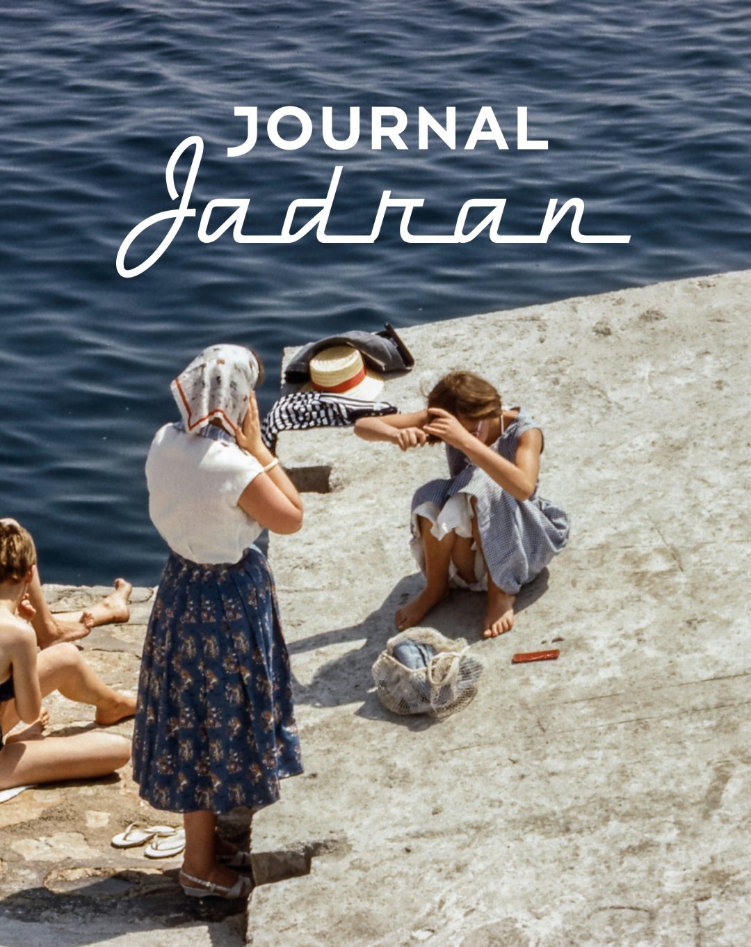 Ljetni hedonizam na naš način: Dobrodošli na Journal Jadran