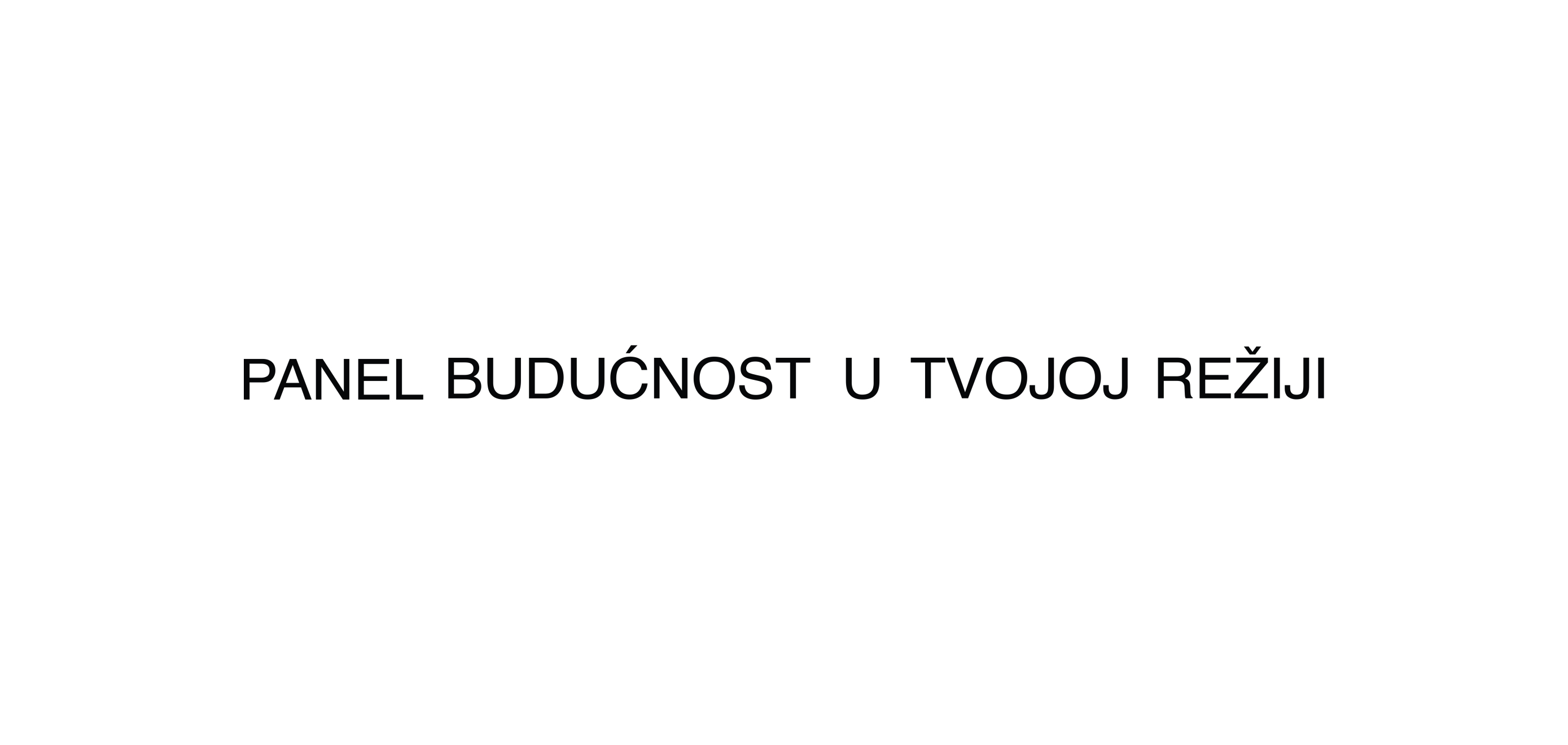 panel-buducnost-u-tvojoj-reziji1